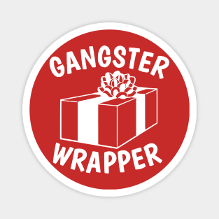 Gangster Wrapper Magnet